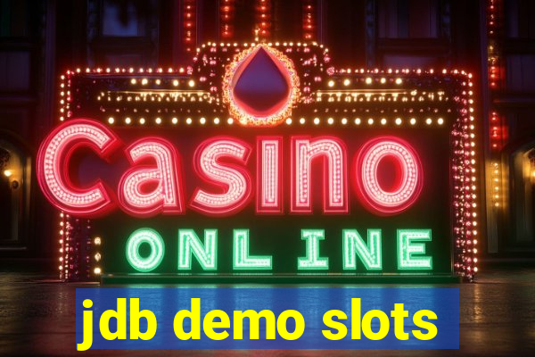 jdb demo slots